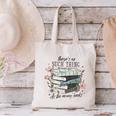 There's No Such Thing As Too Many Book Canvas Tote Bag