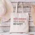 Ride Horses Read Books Be Happy Horse Riders Quote Canvas Tote Bag Ride Horses Read Books Be Happy Horse Riders Quote Canvas Tote Bag