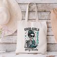 Romance Reader Good Girls Read Spicy Books Halloween Costume Canvas Tote Bag Romance Reader Good Girls Read Spicy Books Halloween Costume Canvas Tote Bag