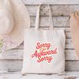 Sorry I'm Awkward Sorry Introvert Humor Canvas Tote Bag Sorry I'm Awkward Sorry Introvert Humor Canvas Tote Bag