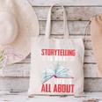 Storytelling Is What Life Is All About Book Canvas Tote Bag