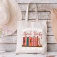 When I Think About Books I Touch My Shelf Bookworm Lovers Canvas Tote Bag