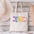 Women's Read Books Be Kind Stay Weird Book Lover Rainbow Canvas Tote Bag Women's Read Books Be Kind Stay Weird Book Lover Rainbow Canvas Tote Bag