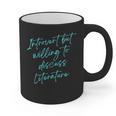 Introvert But Willing To Discuss Literature Graphic Print Coffee Mug Introvert But Willing To Discuss Literature Graphic Print Coffee Mug