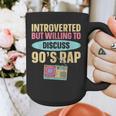 Introverted But Willing To Discuss 90's Rap Graphic Print Coffee Mug