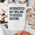 Introverted Boater Boating Introvert Graphic Print Coffee Mug Introverted Boater Boating Introvert Graphic Print Coffee Mug