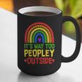 It's Way Too Peopley Outside Anti Social Introvert Graphic Print Coffee Mug