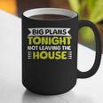 Staying Alone Big Plans Tonight Ideal For Introverts Graphic Print Coffee Mug Staying Alone Big Plans Tonight Ideal For Introverts Graphic Print Coffee Mug