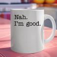 Antisocial Nah I'm Good Introvert Sarcastic Saying Graphic Print Coffee Mug