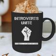 Introverts Unite Separately In Your Own Homes Sarcasm Graphic Print Coffee Mug Introverts Unite Separately In Your Own Homes Sarcasm Graphic Print Coffee Mug