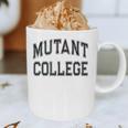 Crazy Sarcastic MUTANT COLLEGE Introvert Anti Social Graphic Print Coffee Mug