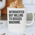 Introverted Macramé Knotter Macrame Introvert Graphic Print Coffee Mug Introverted Macramé Knotter Macrame Introvert Graphic Print Coffee Mug