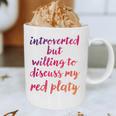 Introverted Willing To Discuss Red Platy Introvert Graphic Print Coffee Mug