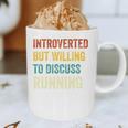 Introverted But Willing To Discuss Running Hobby Graphic Print Coffee Mug Introverted But Willing To Discuss Running Hobby Graphic Print Coffee Mug