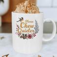 Please Chew Quieter Sarcastic Introvert Humor Graphic Print Coffee Mug Please Chew Quieter Sarcastic Introvert Humor Graphic Print Coffee Mug