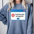 Anti Social Introvert Social Interaction Not Supported Comfort Colors Sweatshirt Blue Jean Anti Social Introvert Social Interaction Not Supported Comfort Colors Sweatshirt Blue Jean