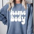 Homebody Introvert I Want To Stay Home Quiet Please Comfort Colors Sweatshirt Blue Jean
