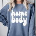 Homebody Introvert I Want To Stay Home Quiet Please Comfort Colors Sweatshirt Blue Jean Homebody Introvert I Want To Stay Home Quiet Please Comfort Colors Sweatshirt Blue Jean
