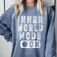 Inner World Mode On Introvert Saying Comfort Colors Sweatshirt Blue Jean