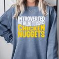 Introvert Antisocial Chicken Nugget Lover Foodie Comfort Colors Sweatshirt Blue Jean Introvert Antisocial Chicken Nugget Lover Foodie Comfort Colors Sweatshirt Blue Jean
