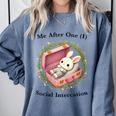 Me After One Social Interaction Introvert Saying Comfort Colors Sweatshirt Blue Jean Me After One Social Interaction Introvert Saying Comfort Colors Sweatshirt Blue Jean