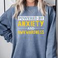 Powered By Anxiety And Awkwardness Social Anxiety Introverts Comfort Colors Sweatshirt Blue Jean