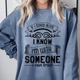 If I Stand Alone I Know I'm With Someone I Trust Introvert Comfort Colors Sweatshirt Blue Jean