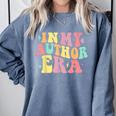 In My Author Era Writer Reading Writing Book Author Comfort Colors Sweatshirt Denim