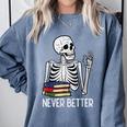 Never Better Skeleton Read Reading Book Librarian Men Women Comfort Colors Sweatshirt Denim Never Better Skeleton Read Reading Book Librarian Men Women Comfort Colors Sweatshirt Denim