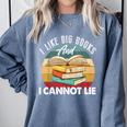 I Like Big Books Librarian Reading Teacher Book Lover Comfort Colors Sweatshirt Denim I Like Big Books Librarian Reading Teacher Book Lover Comfort Colors Sweatshirt Denim