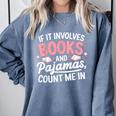 Book & Pajamas Humorous Book Lover Reading Bedtime Comfort Colors Sweatshirt Denim