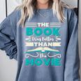 The Book Was Better Than The Movie Literary Library Bookworm Premium Tri-Blend Comfort Colors Sweatshirt Denim The Book Was Better Than The Movie Literary Library Bookworm Premium Tri-Blend Comfort Colors Sweatshirt Denim