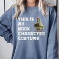 This Is My Book Character Costume Reading For Him & Her Cool Comfort Colors Sweatshirt Denim