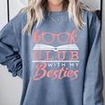 Book Club With My Besties Comfort Colors Sweatshirt Denim