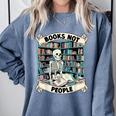Book Lover Skeleton Reading Love Books Not People Comfort Colors Sweatshirt Denim Book Lover Skeleton Reading Love Books Not People Comfort Colors Sweatshirt Denim