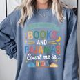 Book Lovers Reading Bedtime Cozy Pajama For Librarians Comfort Colors Sweatshirt Denim