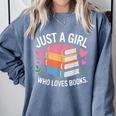 Book Nerd Just A Girl Who Loves Books Literary Enthusiast Comfort Colors Sweatshirt Denim