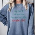 My Book Preference Has Me On The Naughty List For Christmas Comfort Colors Sweatshirt Denim My Book Preference Has Me On The Naughty List For Christmas Comfort Colors Sweatshirt Denim
