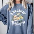 Book Are My Therapy Aesthetic Bookish Reading Comfort Colors Sweatshirt Denim Book Are My Therapy Aesthetic Bookish Reading Comfort Colors Sweatshirt Denim