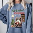 All Booked For Christmas Cute Bookish Cat Lover Comfort Colors Sweatshirt Denim