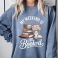 My Weekend Is All Booked Comfort Colors Sweatshirt Denim My Weekend Is All Booked Comfort Colors Sweatshirt Denim
