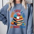 Books Coffee & Yarn Lover My Favorite Things Comfort Colors Sweatshirt Denim