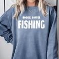 Books Coffee Fishing Comfort Colors Sweatshirt Denim