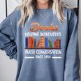 Books Helping Introverts Avoid Conversation Book Reading Comfort Colors Sweatshirt Denim