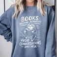 Books Helping Introverts Avoid Conversations Since 1454 Comfort Colors Sweatshirt Denim Books Helping Introverts Avoid Conversations Since 1454 Comfort Colors Sweatshirt Denim
