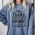 I Like Books More Than People Quote Comfort Colors Sweatshirt Denim