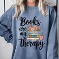 Books Are My Therapy Coffee Books Flowers Bookish Book Lover Comfort Colors Sweatshirt Denim Books Are My Therapy Coffee Books Flowers Bookish Book Lover Comfort Colors Sweatshirt Denim