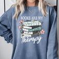 Books Are My Therapy Summer Reading Book Lovers Comfort Colors Sweatshirt Denim