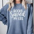 Books Saved My Life Comfort Colors Sweatshirt Denim