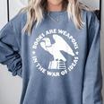 Books Are Weapons In The War Of Ideas Comfort Colors Sweatshirt Denim